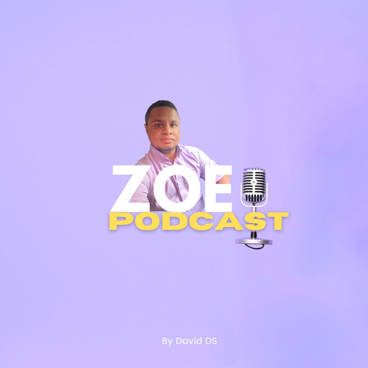 ZOE Podcast | David DS