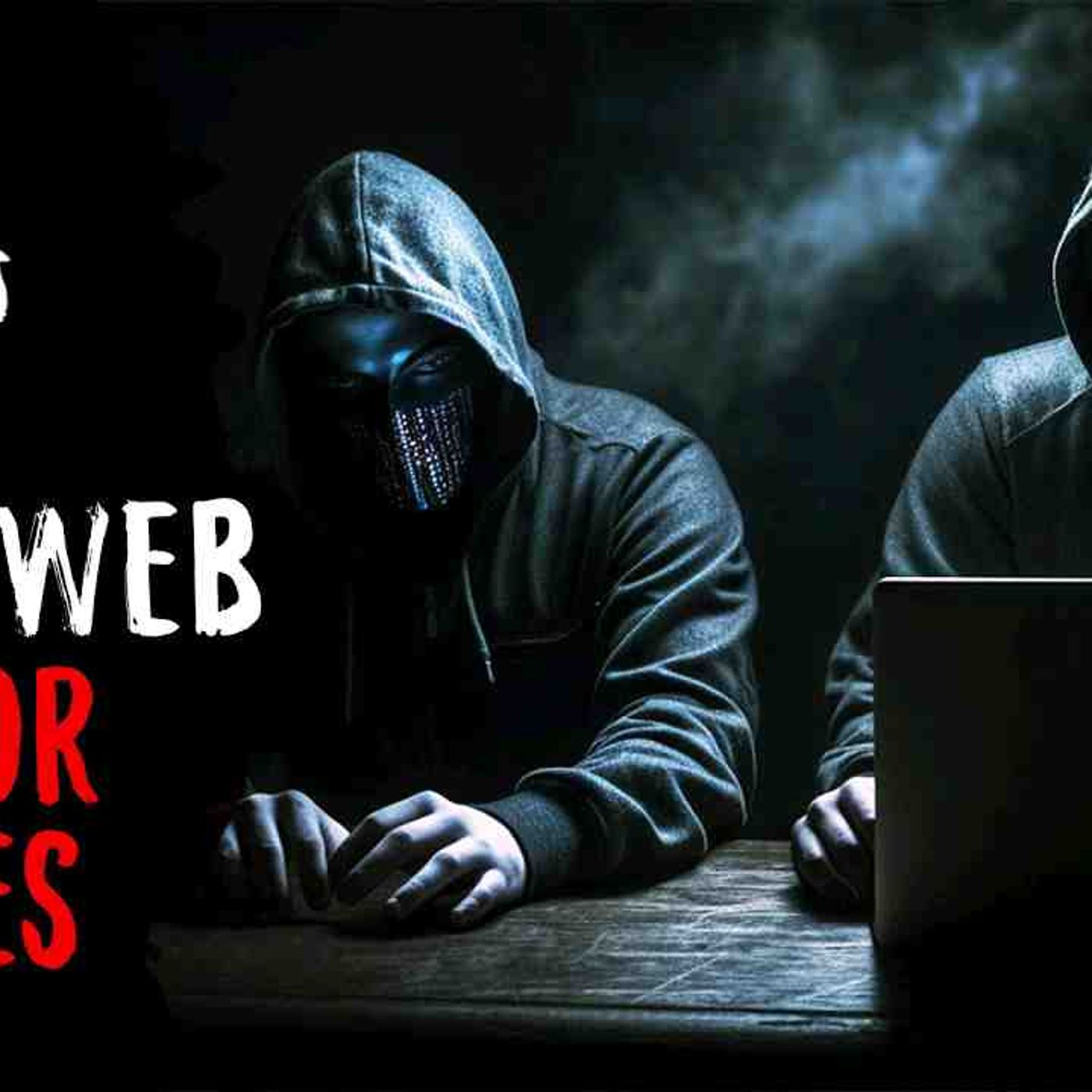 3 Dark Web Horror Stories (Compilation of November 2023) episode artwork