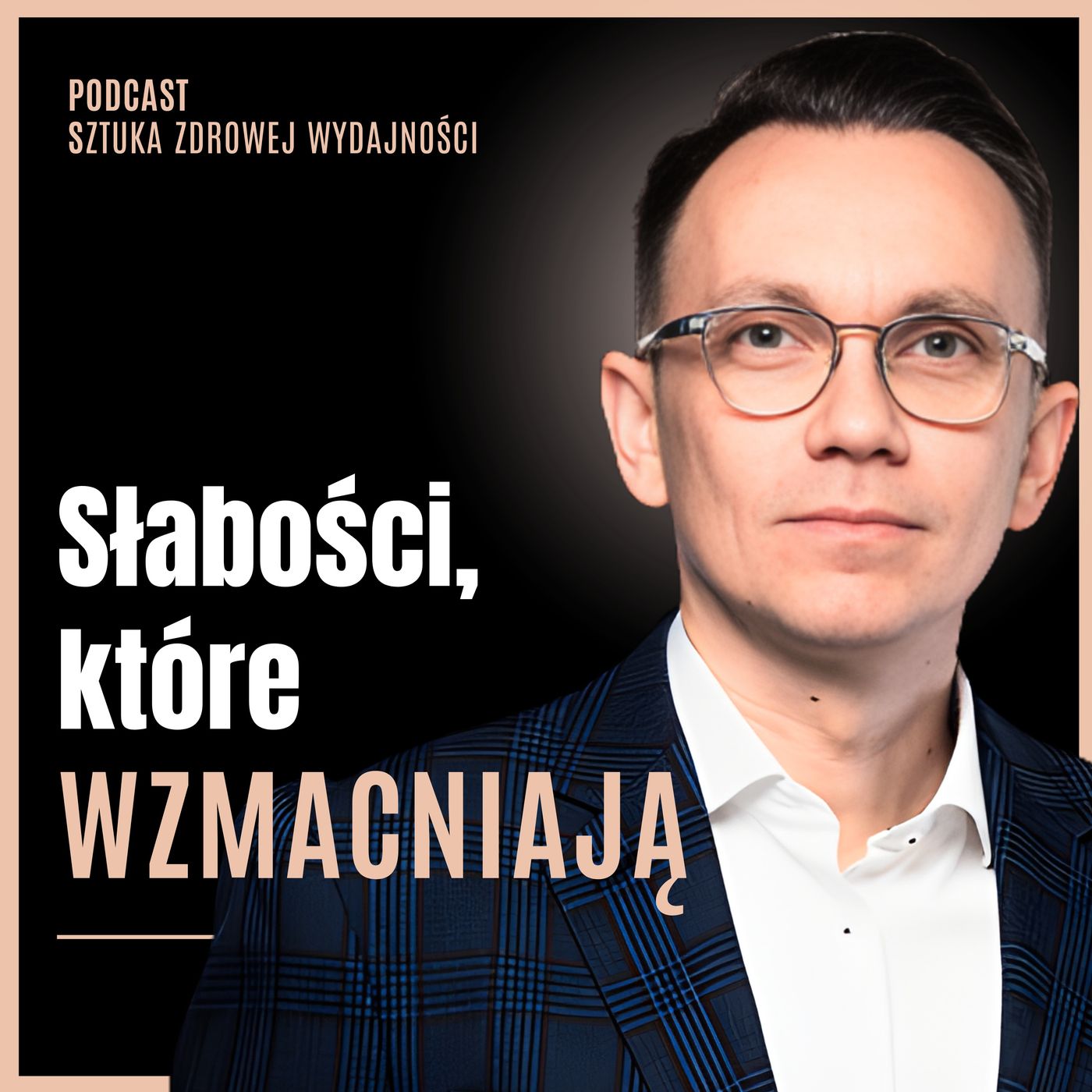 24. O słabościach, które wzmacniają - czyli jak nie wypalić się w drodze na szczyt? | Łukasz Połubianko 24. O słabościach, które wzmacniają - czyli jak nie wypalić się w drodze na szczyt? | Łukasz Połubianko