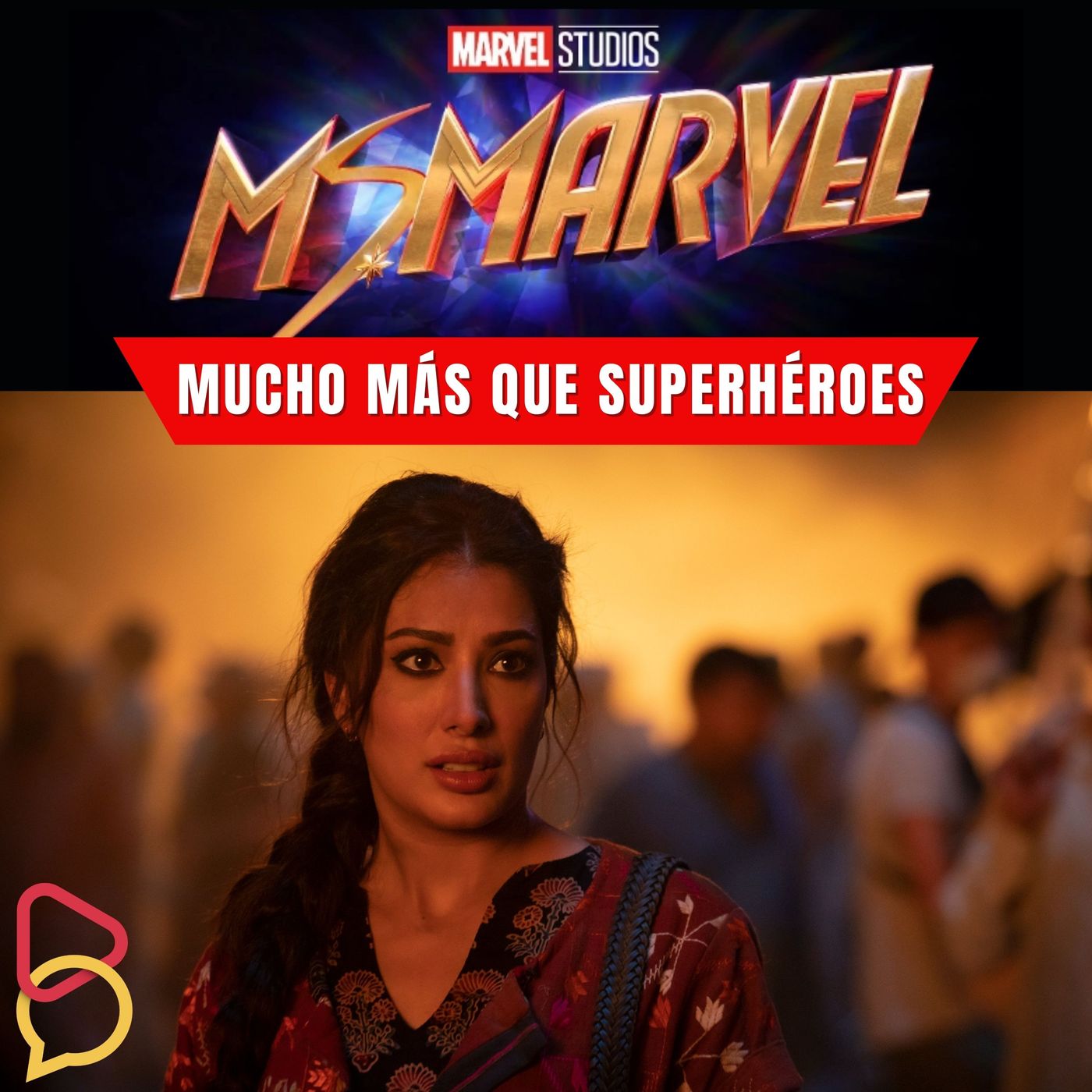 Ms. Marvel - Episodio 5: Mucho, pero mucho más que solo superhéroes. episode artwork