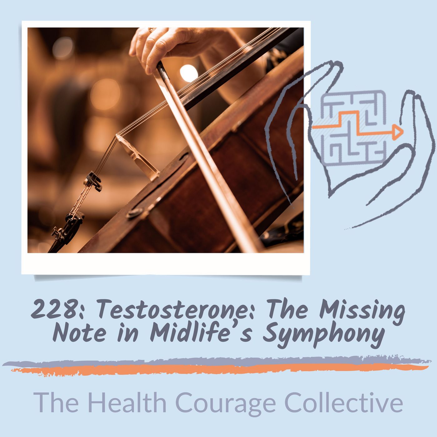 228: Testosterone: The Missing Note in Midlife's Symphony