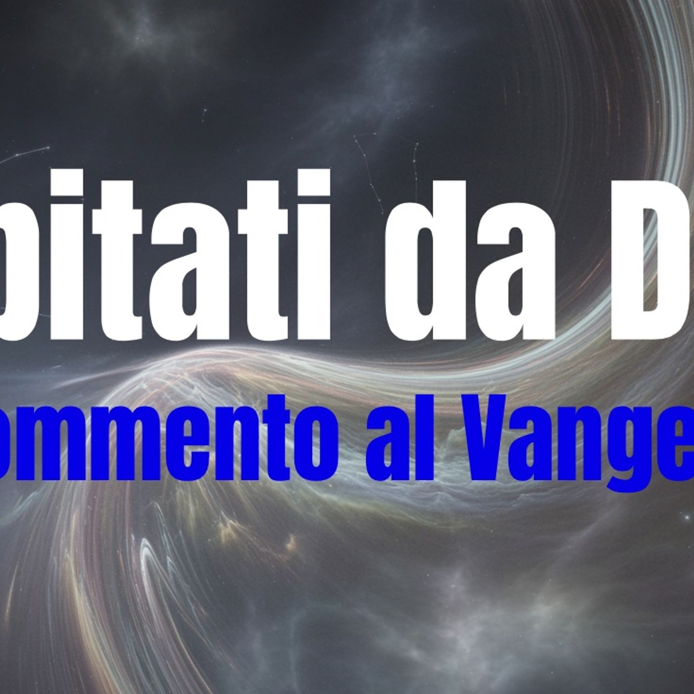 Abitati da Dio (Gv 14,23-29)  DOMENICA 25 MAGGIO