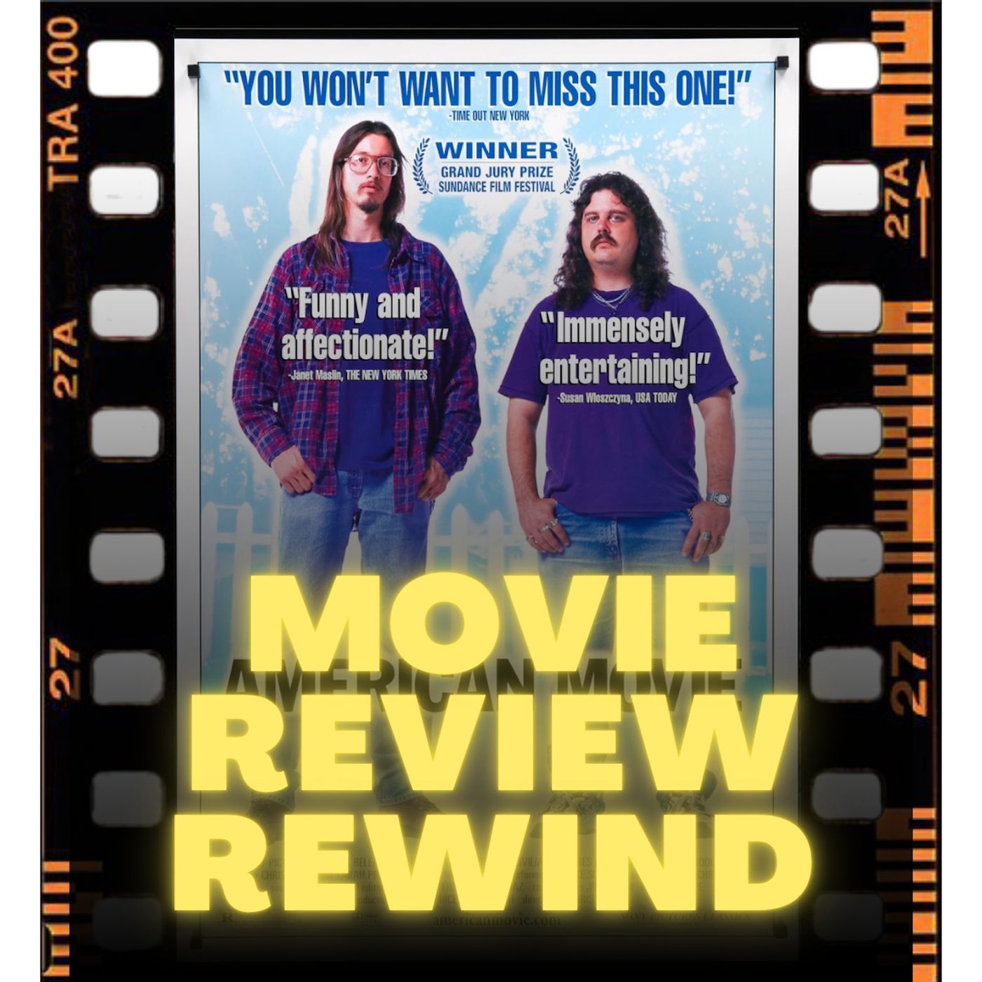 Movie Review Rewind, Ep. 58: American Movie (1999) episode artwork