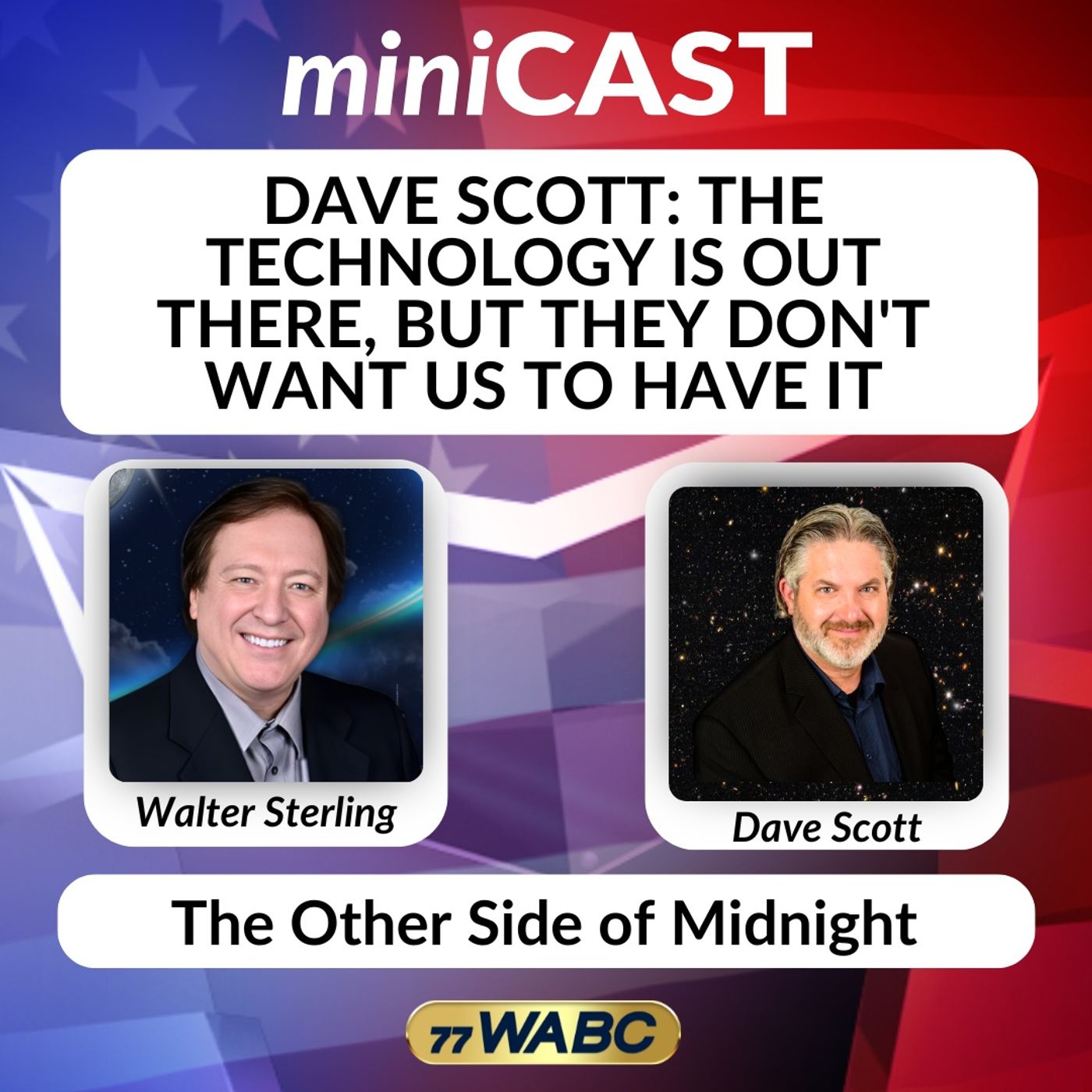 Dave Scott: The Technology Is Out There, But They Don't Want Us To Have It episode artwork