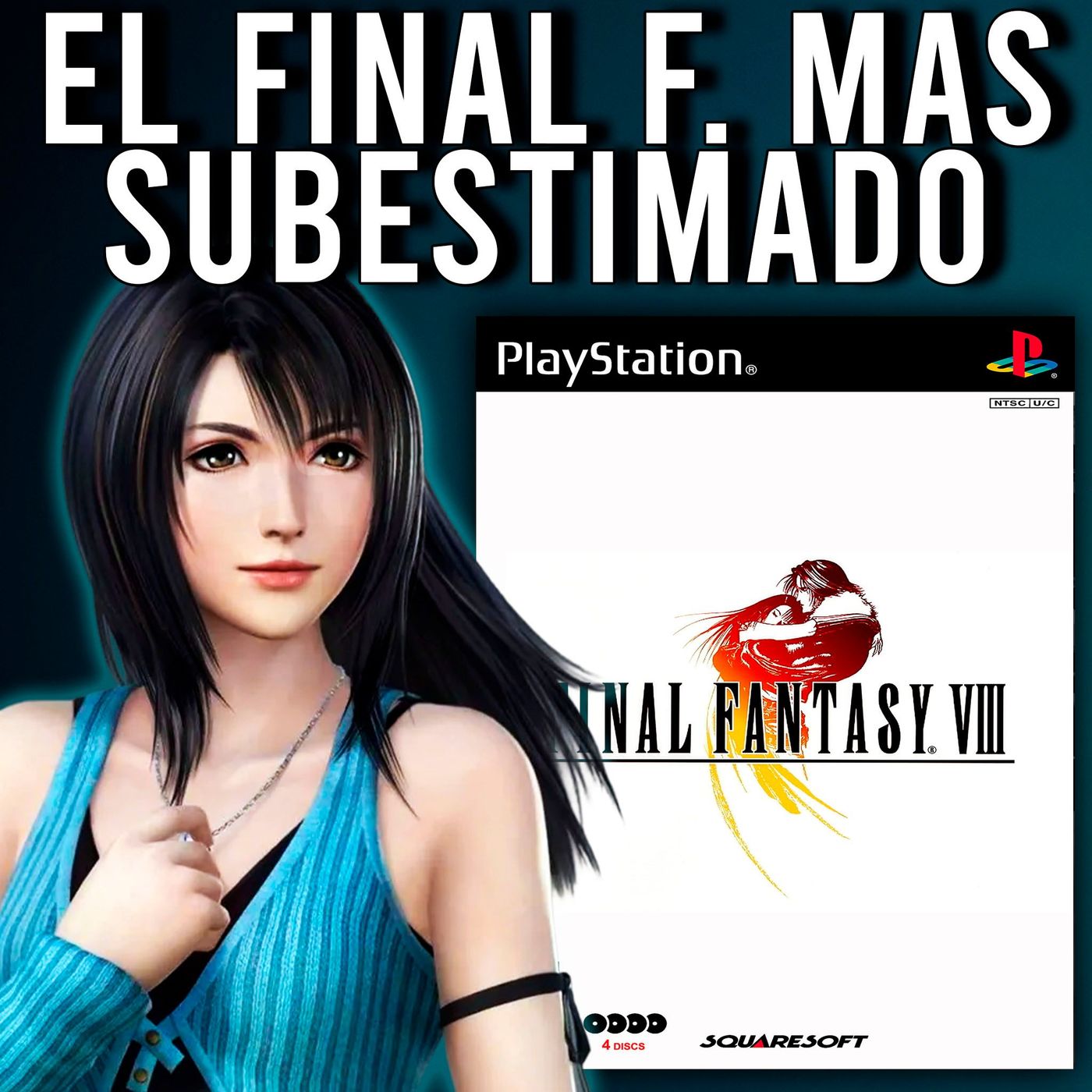 La Razón por la que lo ODIABAS (y estabas EQUIVOCADO) | Final Fantasy VIII episode artwork
