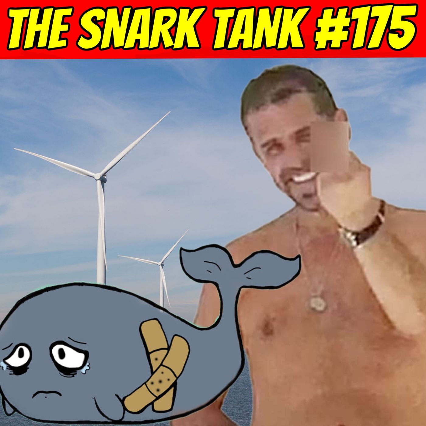 #175: Hunter Biden Is Killing Whales