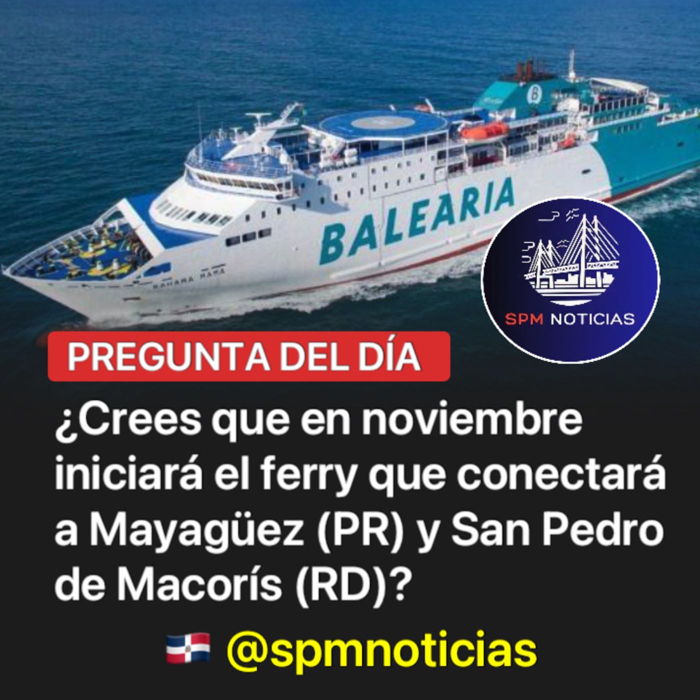 ¿Crees que en noviembre iniciará el ferry que conectará a Mayagüez (PR) y San Pedro de Macorís (RD)? episode artwork