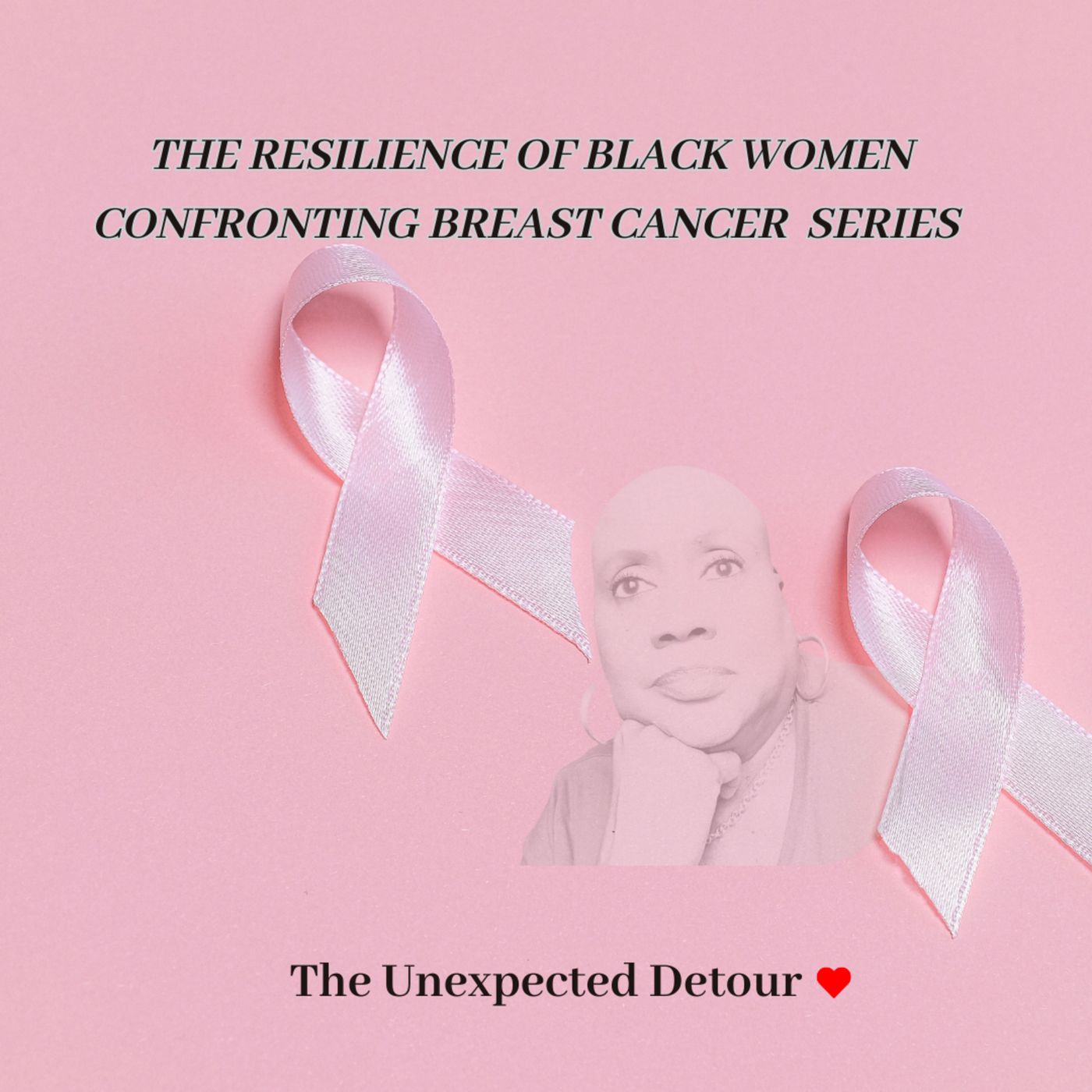 The Resilience of Black Women Confronting Breast Cancer 2-20-25 episode artwork