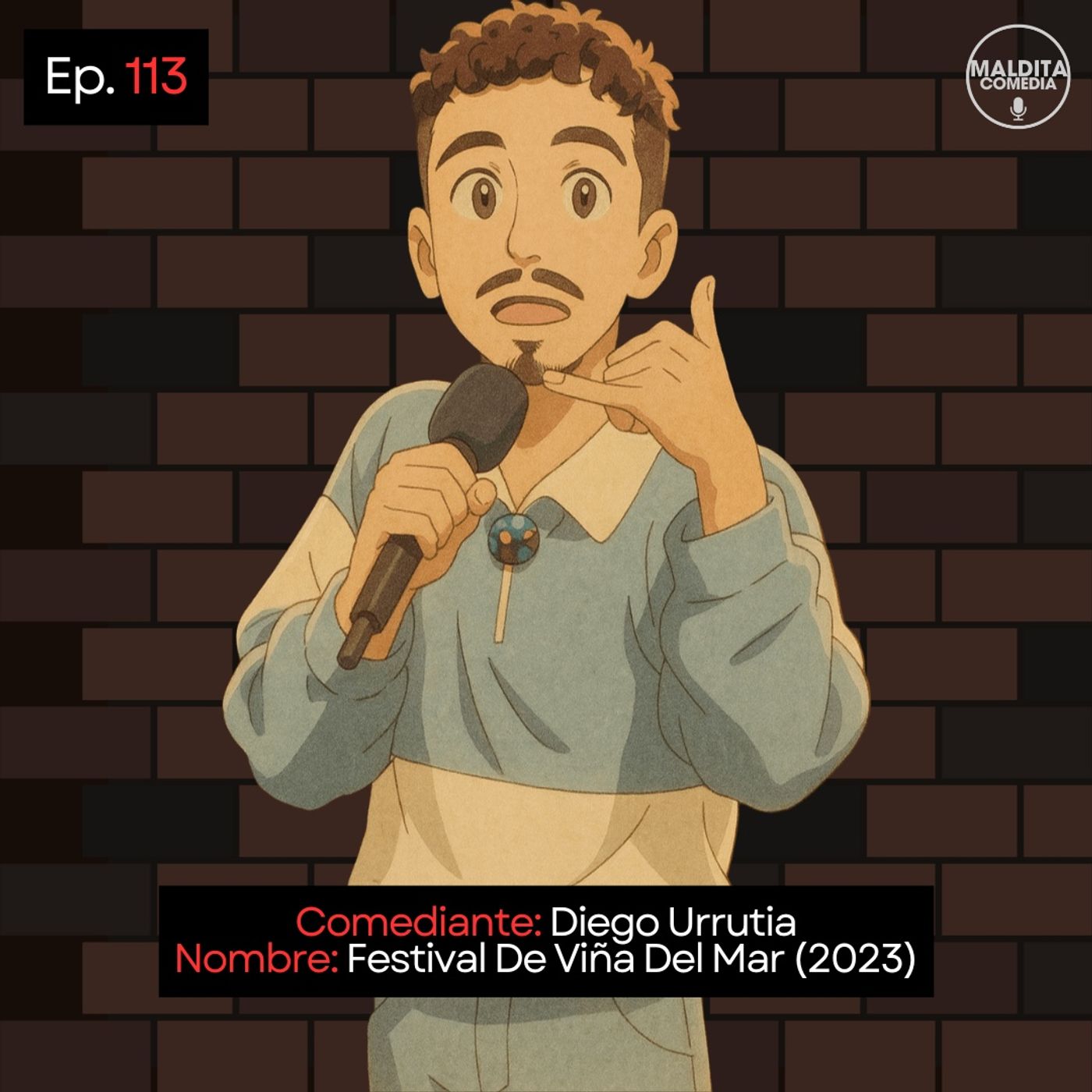 EP. 113 🎙️ Diego Urrutia ➡︎ Festival De Viña Del Mar (2023)