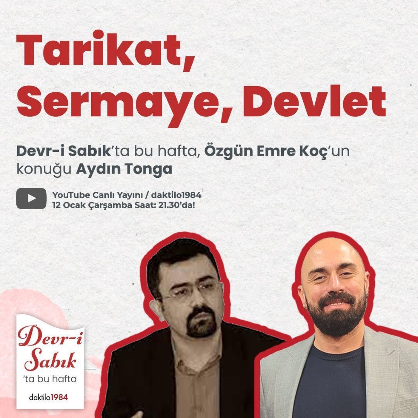 Tarikat, Sermaye, Devlet | Konuk: Araştırmacı-Yazar Aydın Tonga | Devr-i Sabık #22 episode artwork