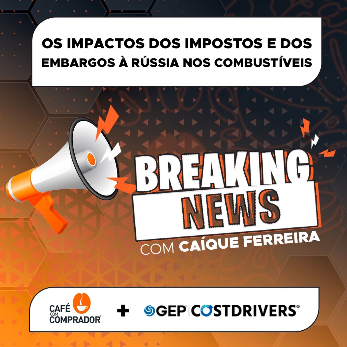 Os Impactos dos Impostos e dos Embargos à Rússia nos Combustíveis episode artwork