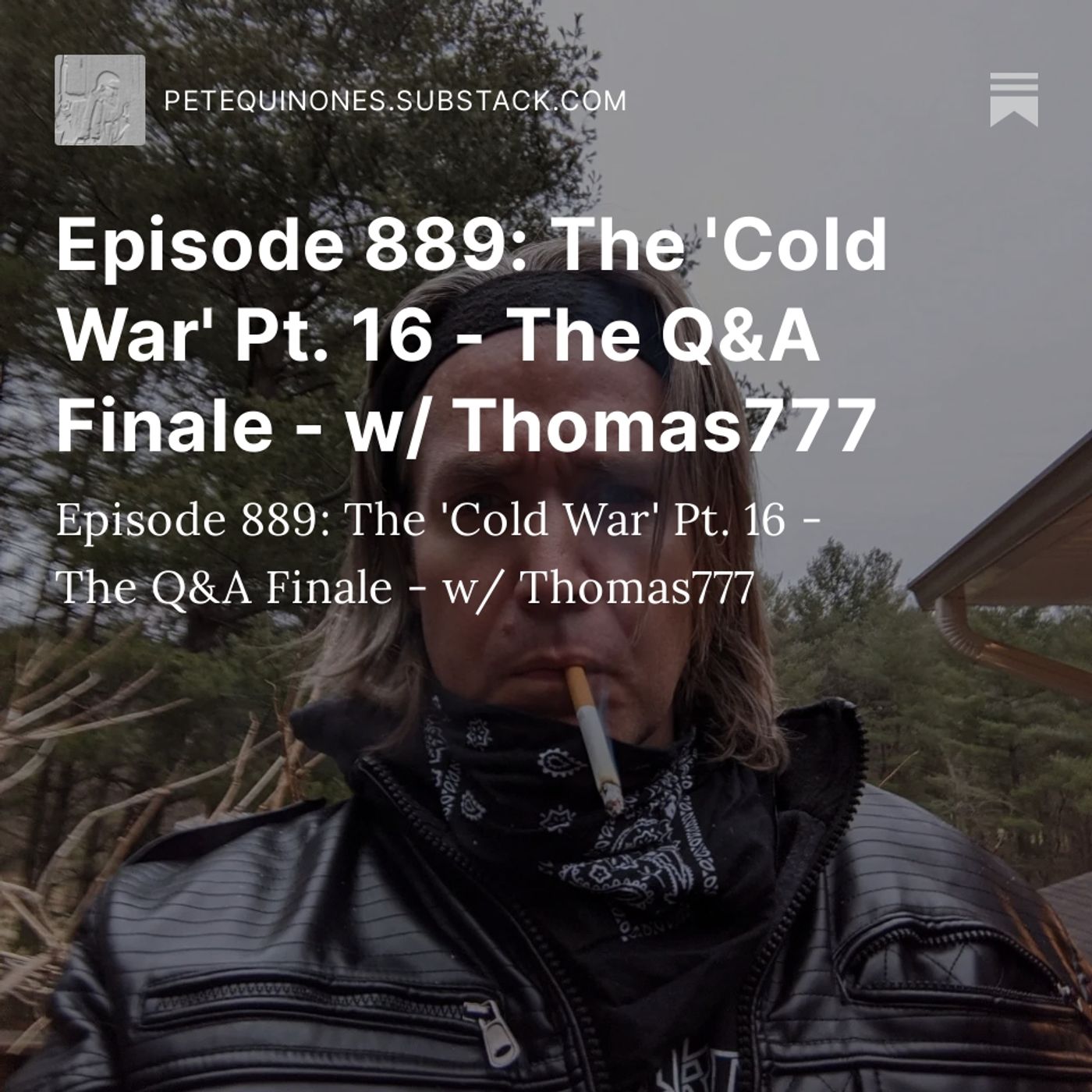 Episode 889: The 'Cold War' Pt. 16 - The Q&A Finale - w/ Thomas777