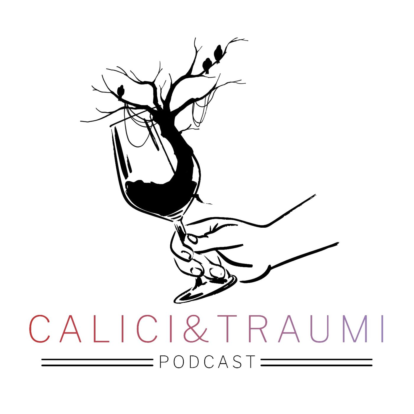 Calici e Traumi