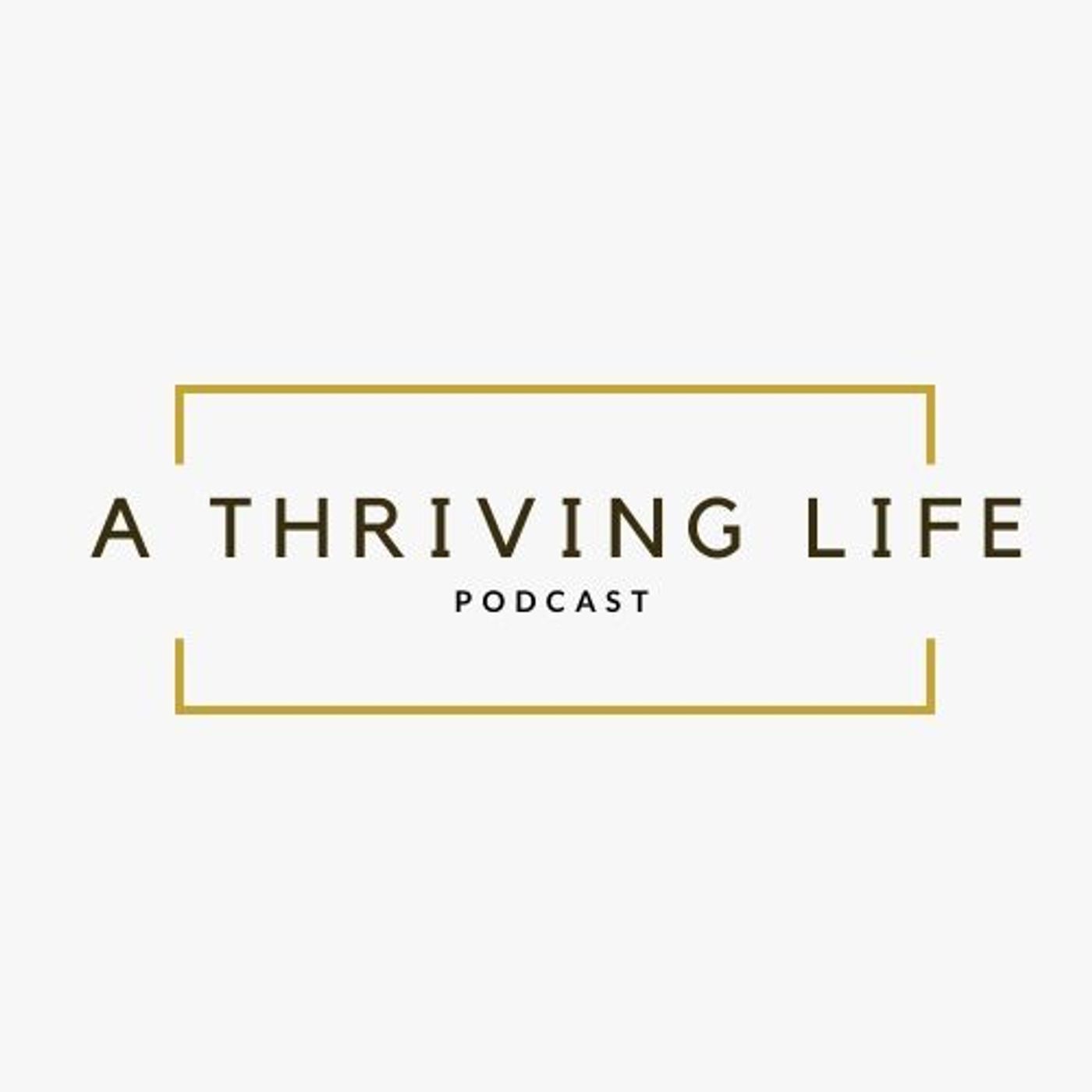 A Thriving Life