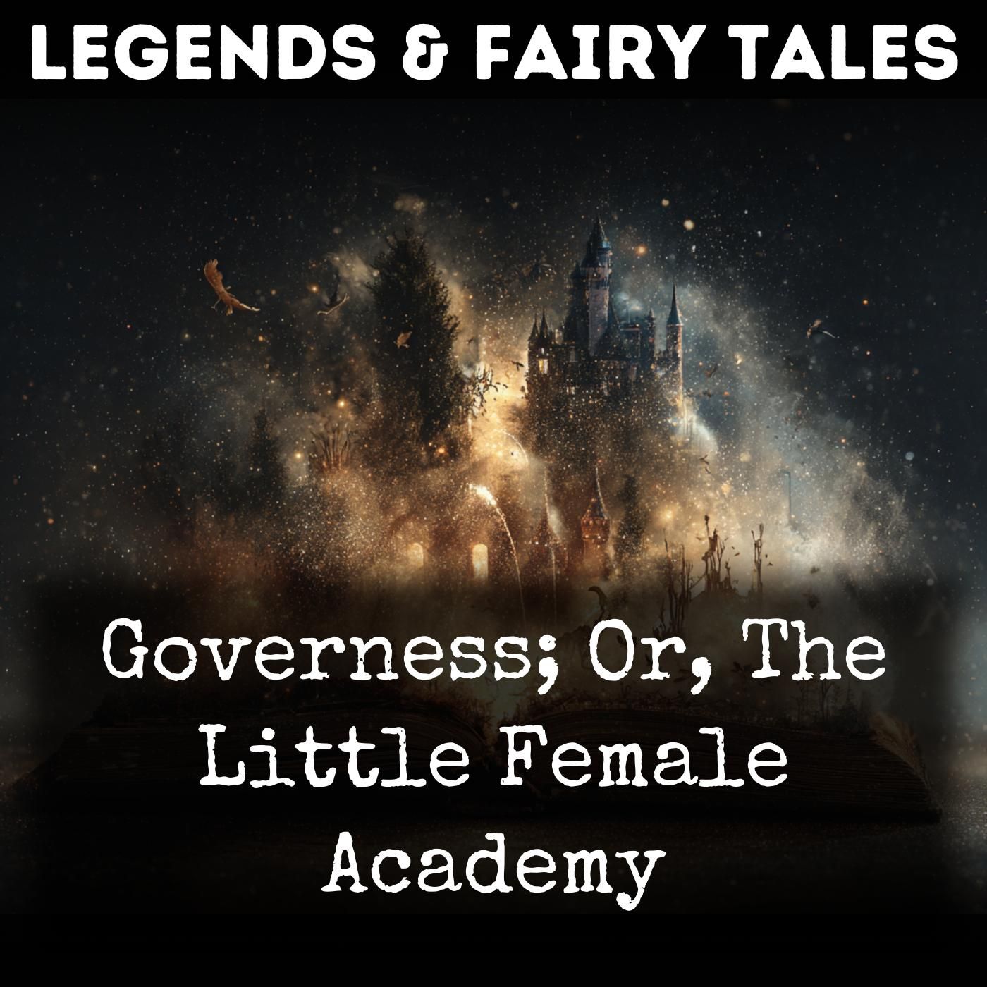 Governess; Or, The Little Female Academy