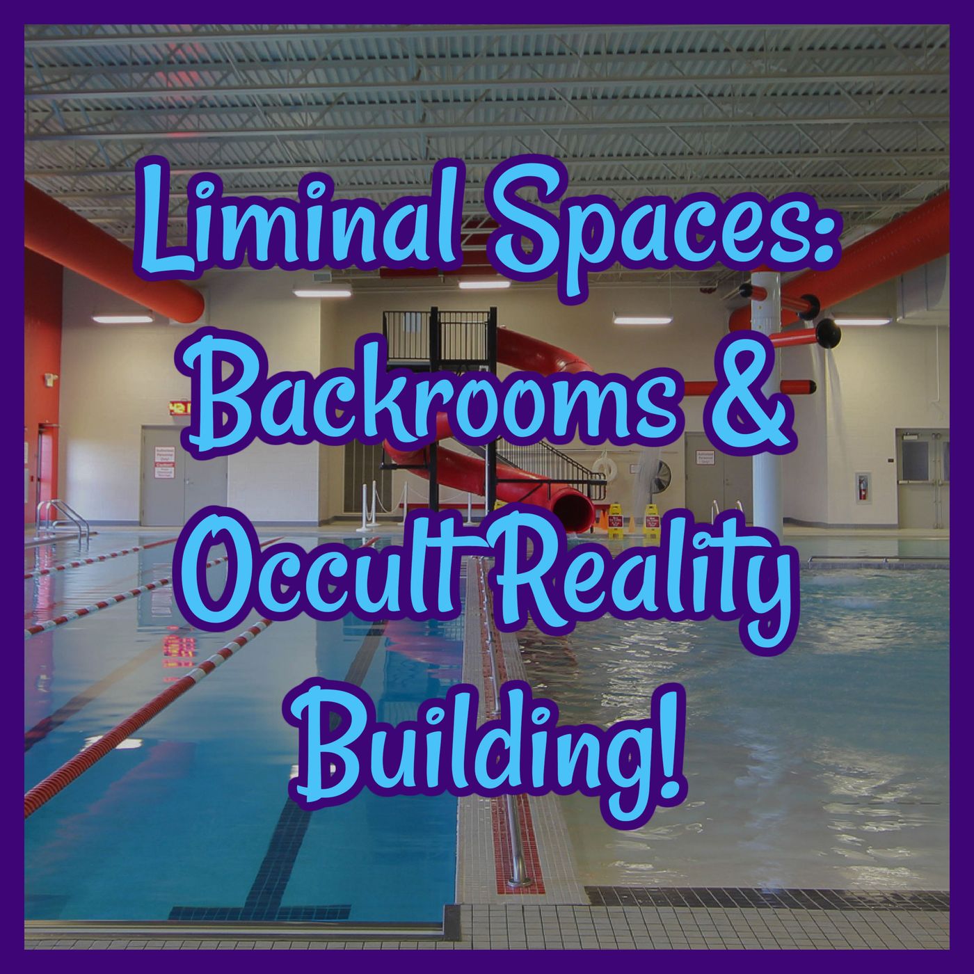 Liminal Spaces: Backrooms & Occult Reality Building!