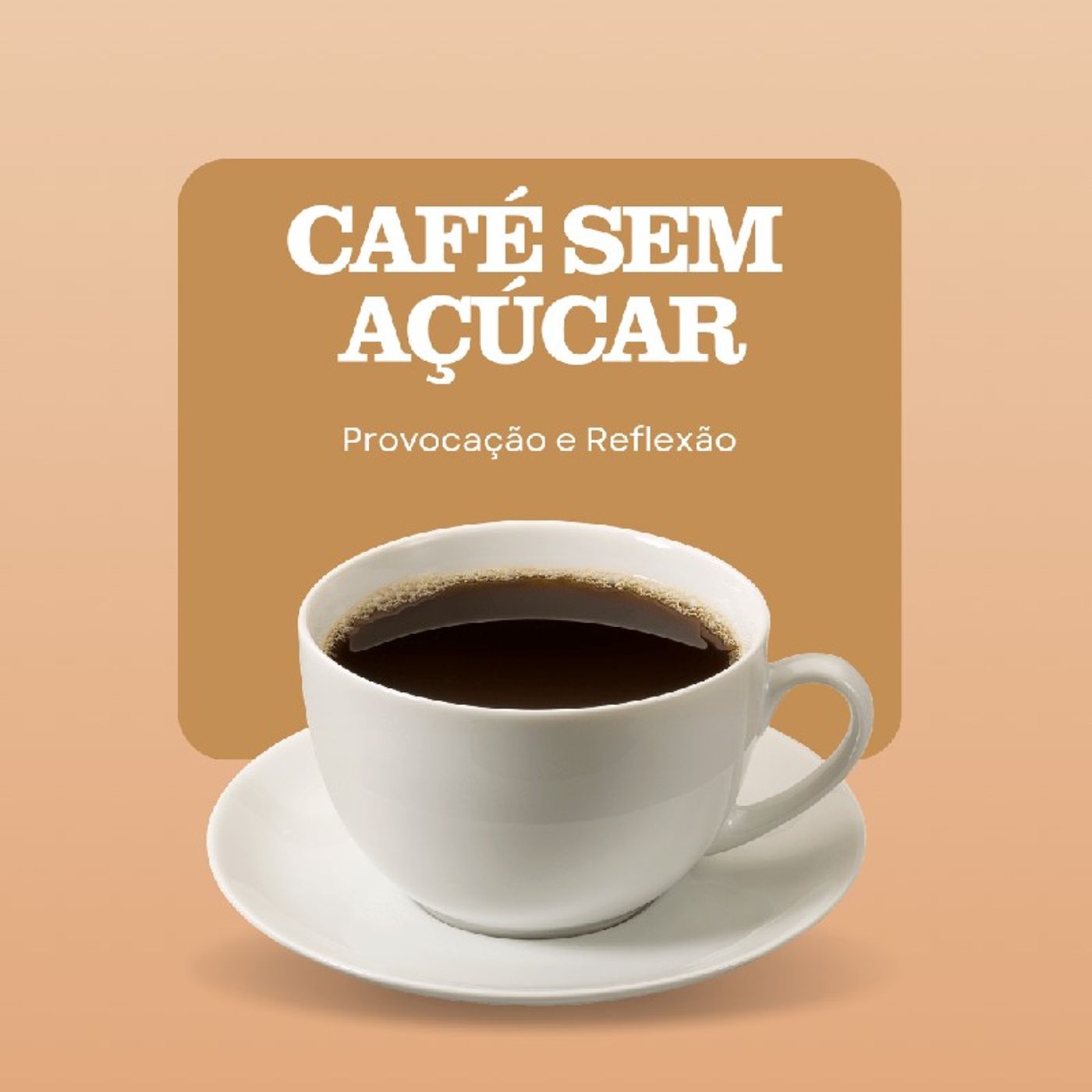 Café Sem Açúcar