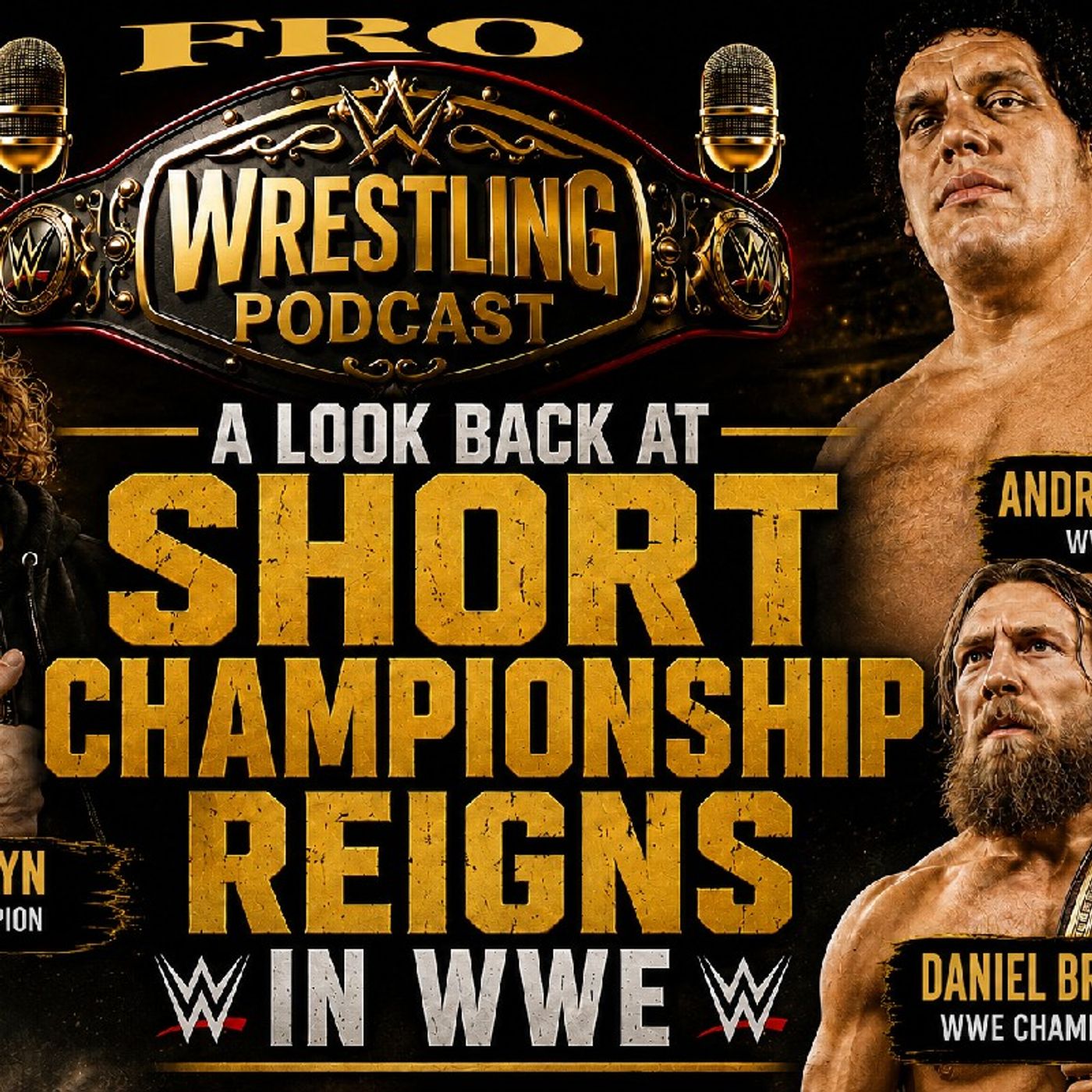 A Look Back at Short Championship Reigns in WWE episode artwork