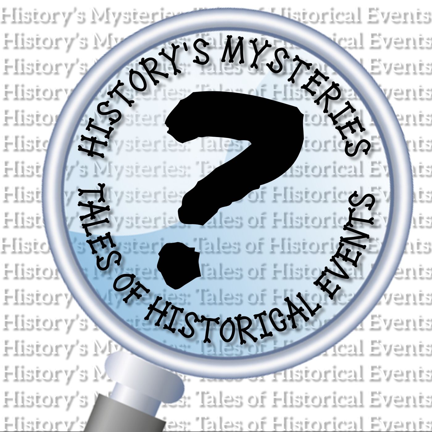 History’s Mysteries: Tales of History