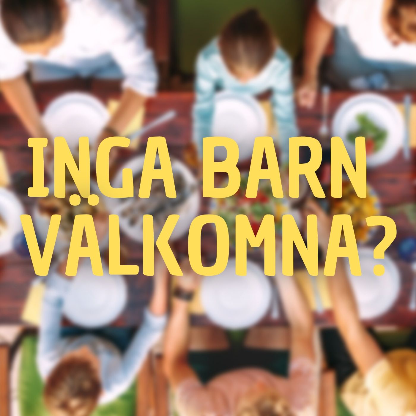 Får man ha med sig barnen när man blir bjuden på middag? (klipp) episode artwork