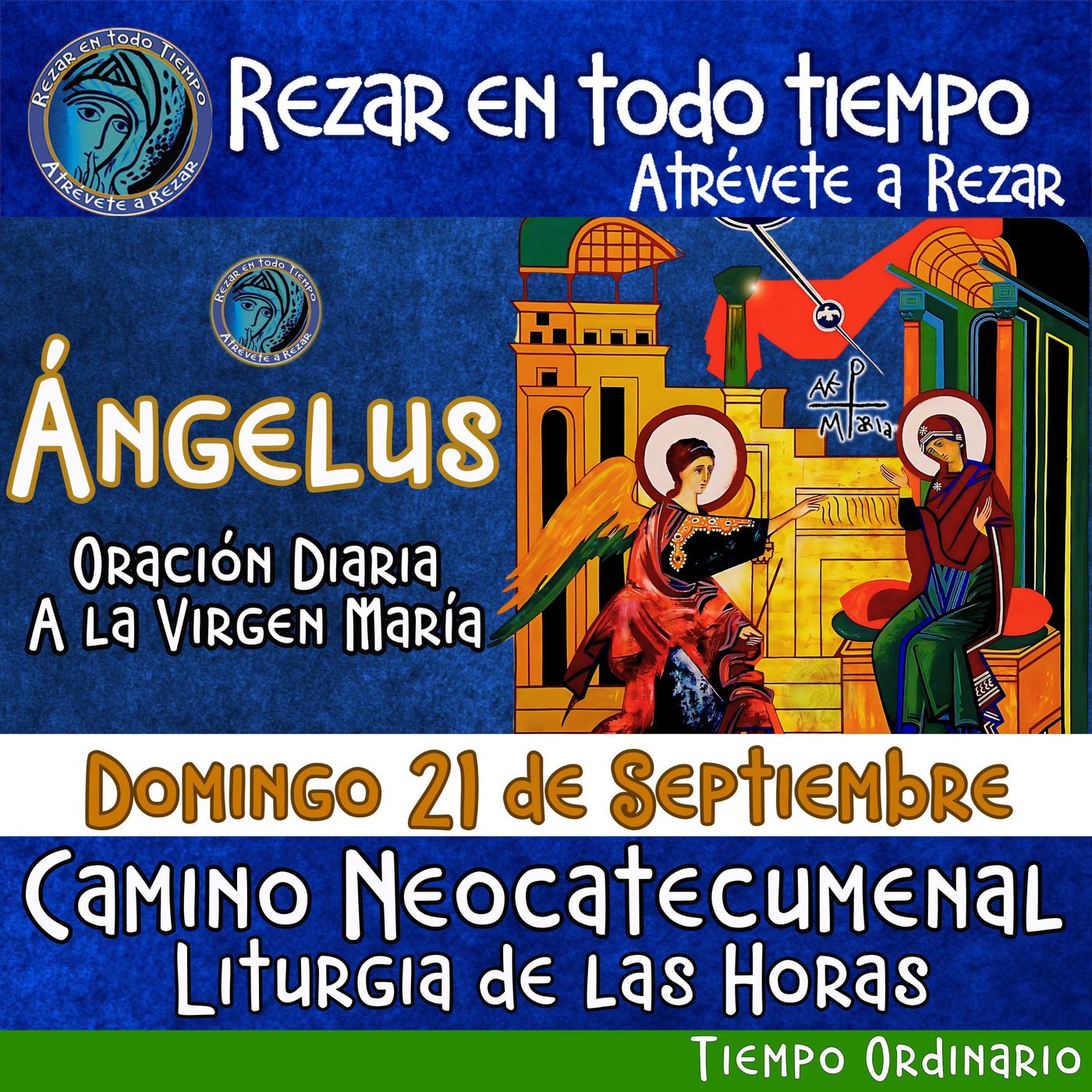 ANGELUS DEL DIA DE HOY. Domingo 21 DE SEPTIEMBRE 2025, 🙏ORACION A NUESTRA MADRE 🌹LA VIRGEN MARIA 🙏.