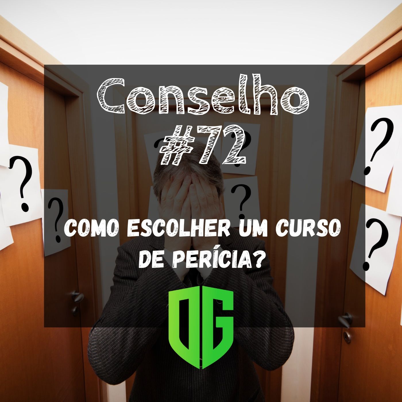 Conselho #72 - Como escolher um curso de perícia? episode artwork