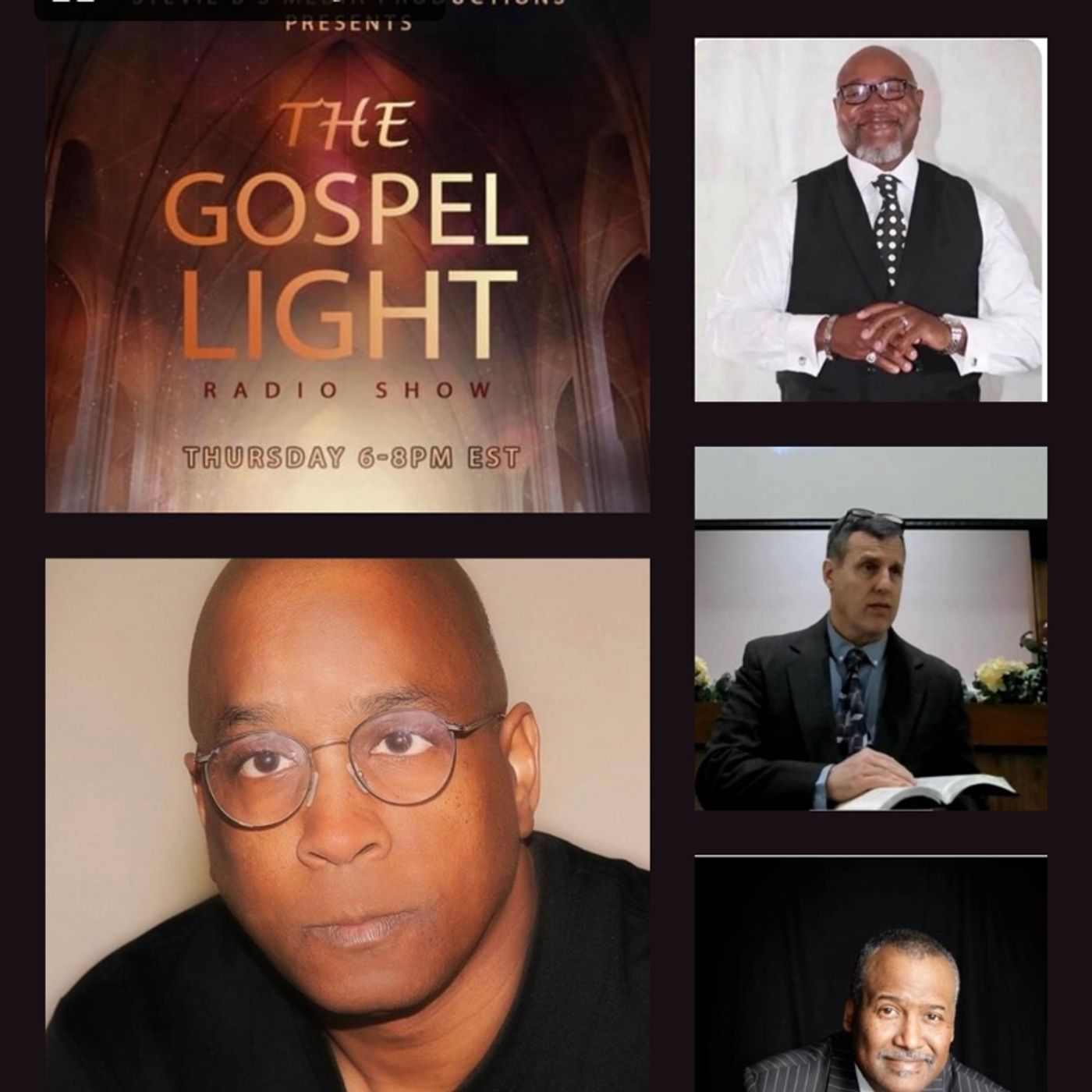The Gospel Light Radio Show - (Episode 334)
