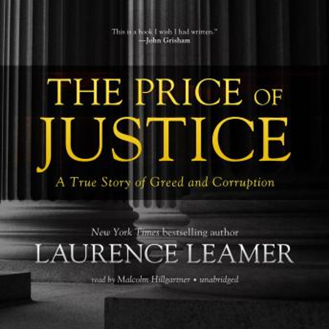 The Price of Justice: A True Story of Greed and Corruption by Laurence Leamer episode artwork