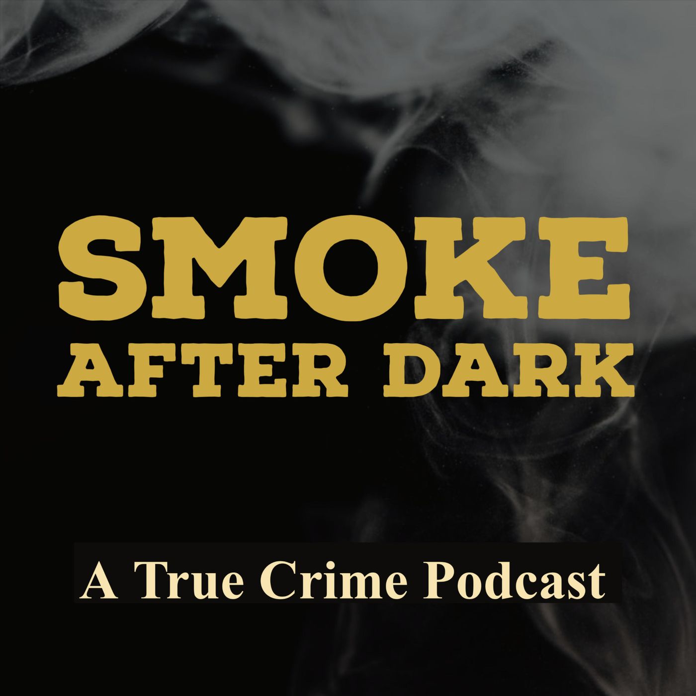 Smoke After Dark