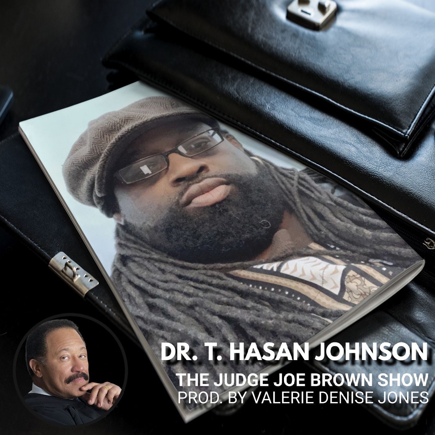 THE JUDGE JOE BROWN SHOW, PRODUCED BY VALERIE DENISE JONES