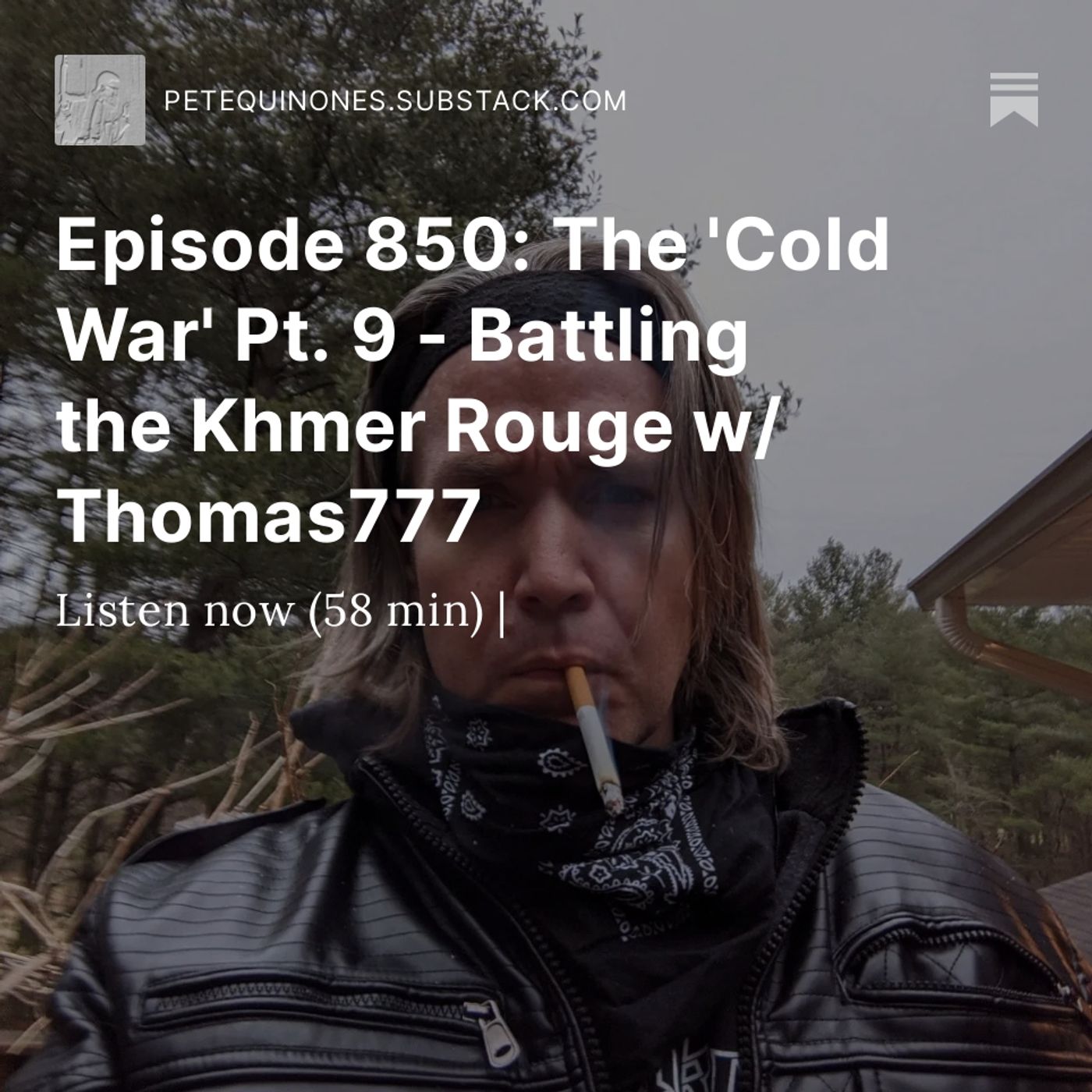 Episode 850: The 'Cold War' Pt. 9 - Battling the Khmer Rouge w/ Thomas777