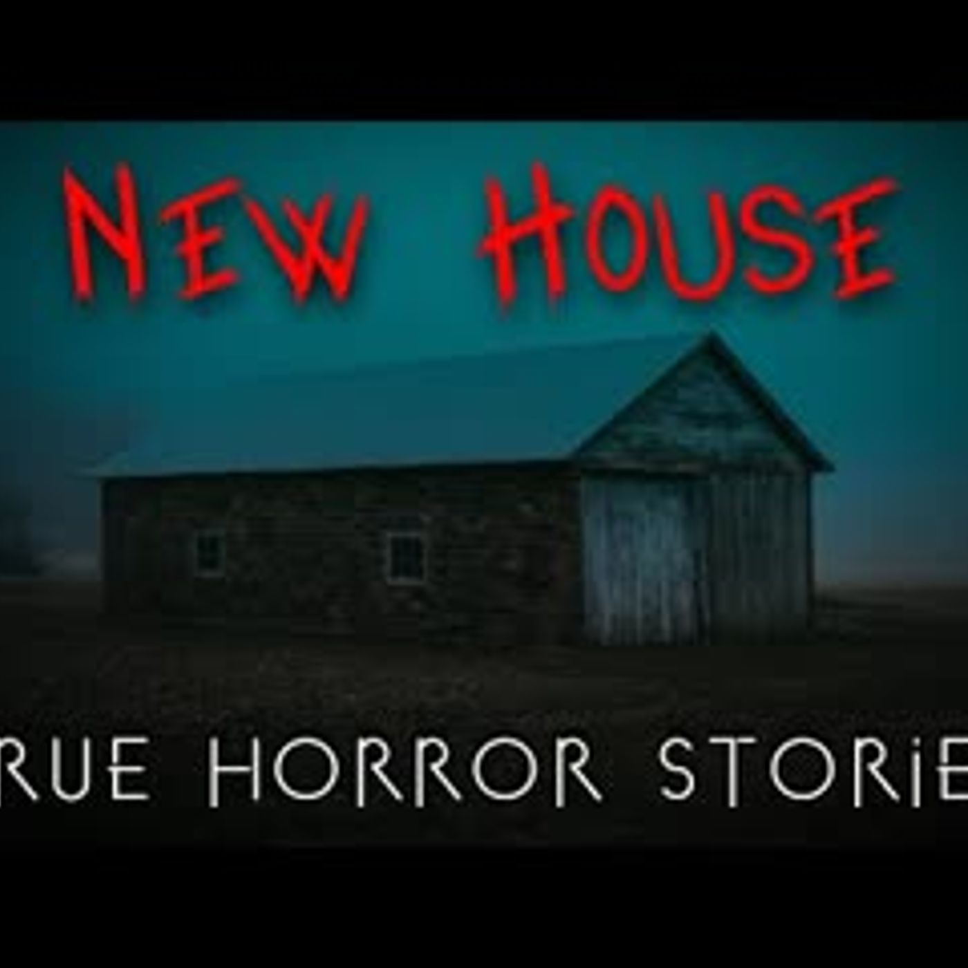 3 True Unnerving New House Horror Stories (1) episode artwork
