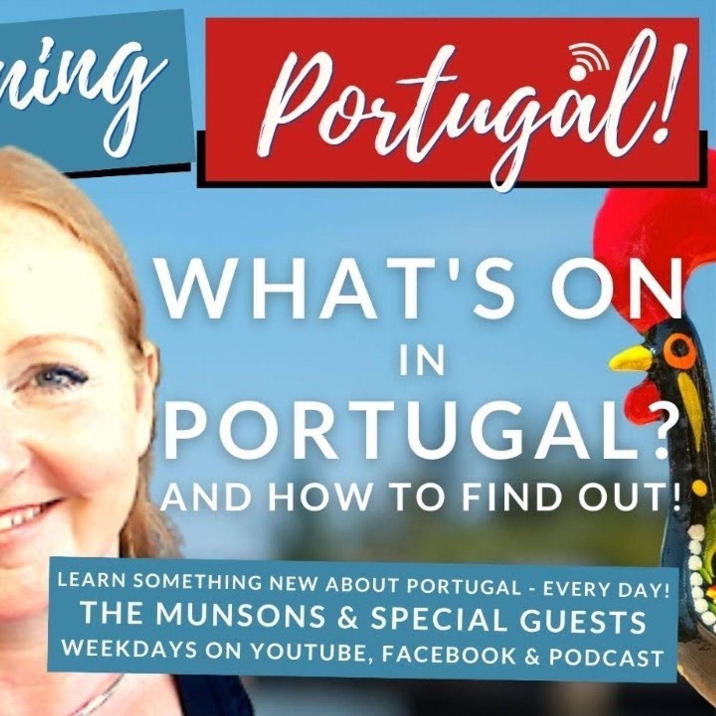 WHAT'S ON in Portugal? No idea! Let's find out on Good Morning Portugal!