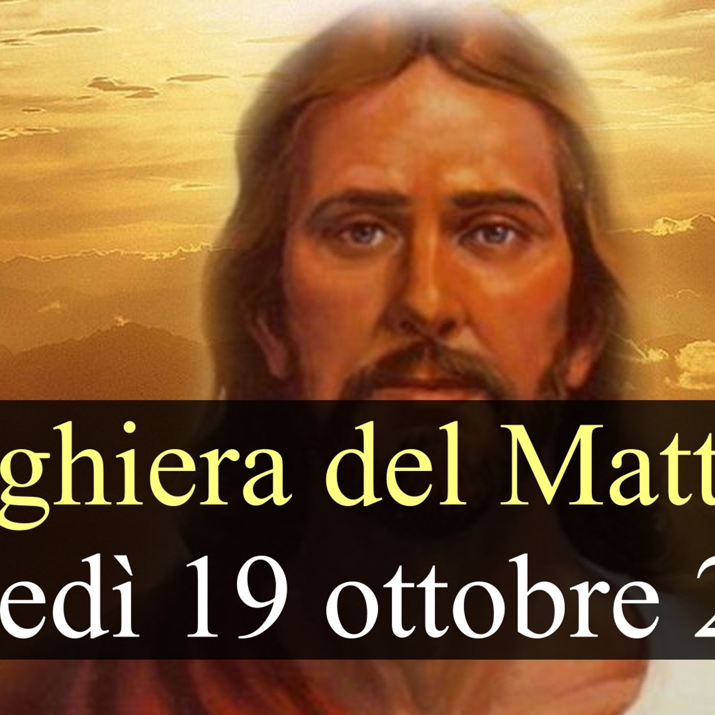 Preghiera del Mattino LUNEDI 19 OTTOBRE 2026 ❤️ Lodi Mattutine - Lunedì XXIX Settimana T.O. episode artwork