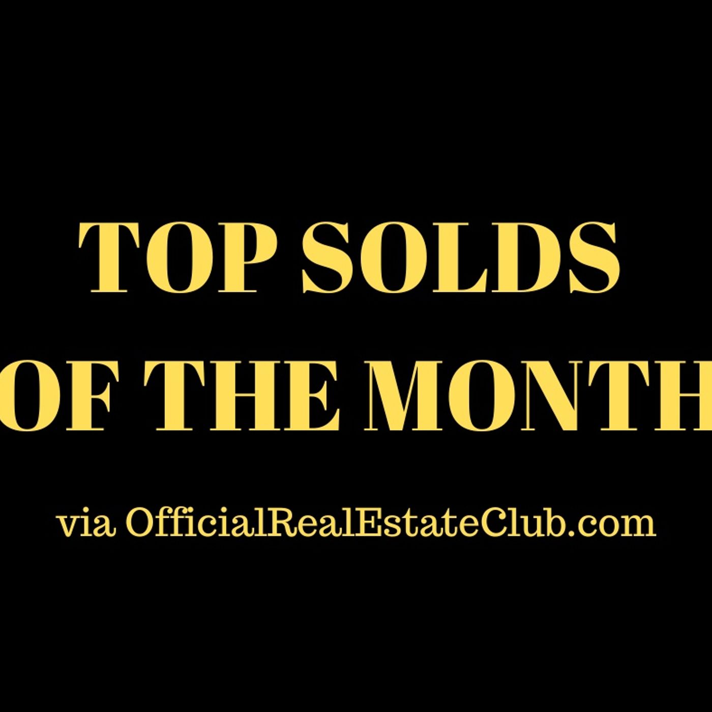 Top Solds of the Month (June 2025) episode artwork