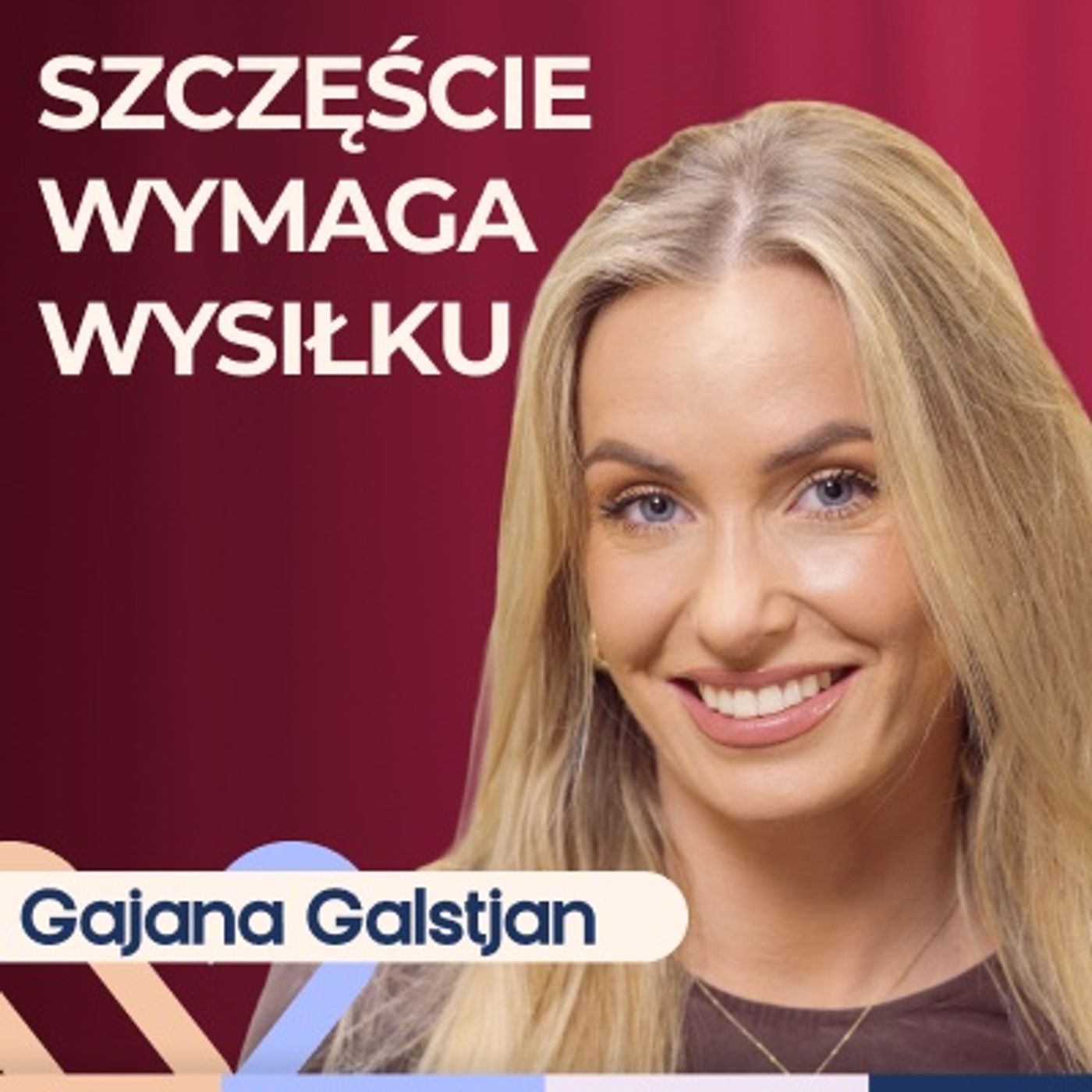 Gajana Galstjan - jak zmienić swoje życie na lepsze? Well Be Stories Gajana Galstjan - jak zmienić swoje życie na lepsze? Well Be Stories