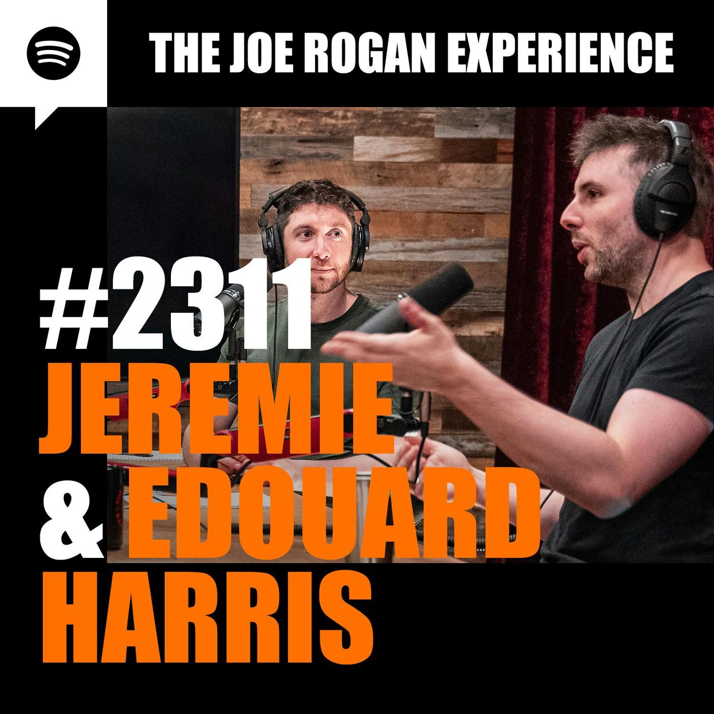 #2311 - Jeremie & Edouard Harris