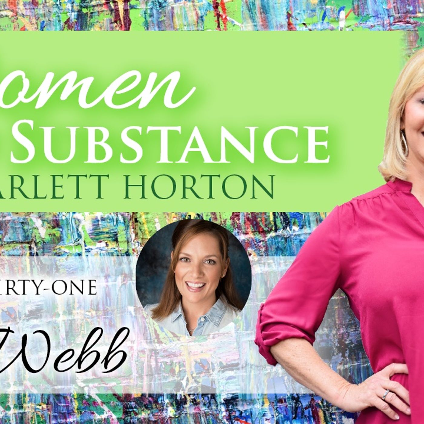 Women of Substance with Dr. Scarlett Horton