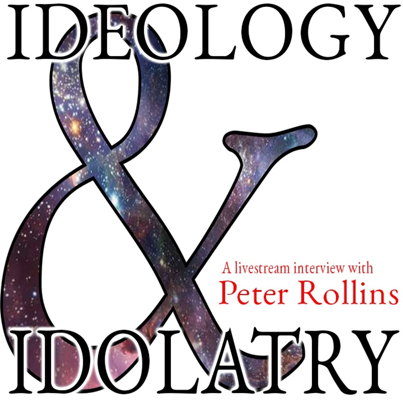 Ideology & Idolatry | Feat. Peter Rollins