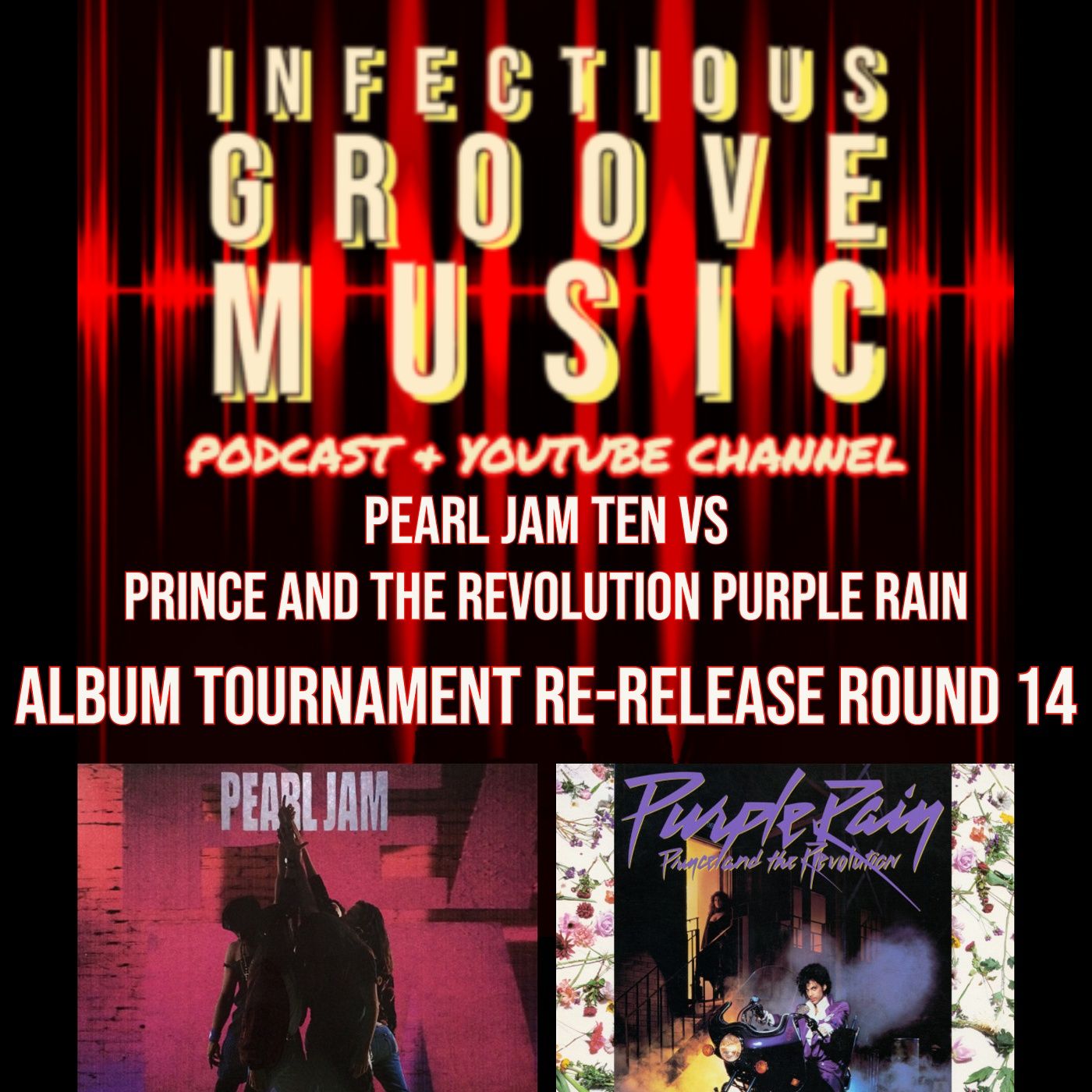 Album Tournament Re-Release Round 14 - Prince Vs Pearl Jam