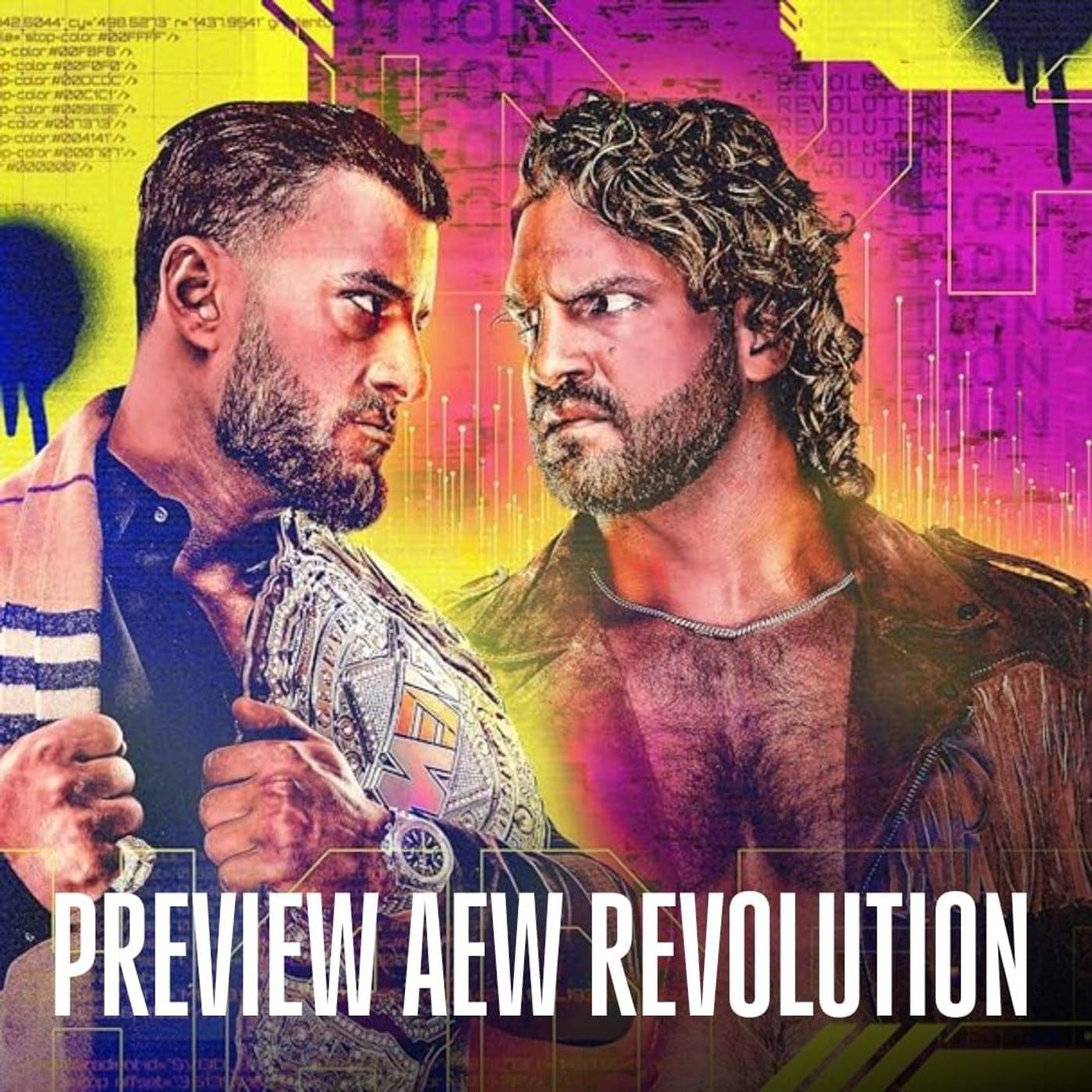 AEW Revolution 2026 Preview - What's Next #334