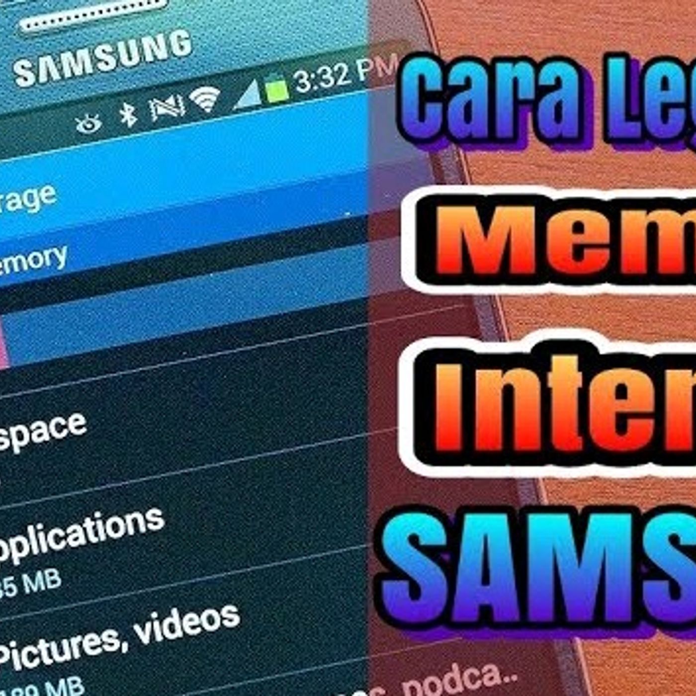 5 Cara Melegakan Memori Penuh Di Hp Samsung(MP3_160K)