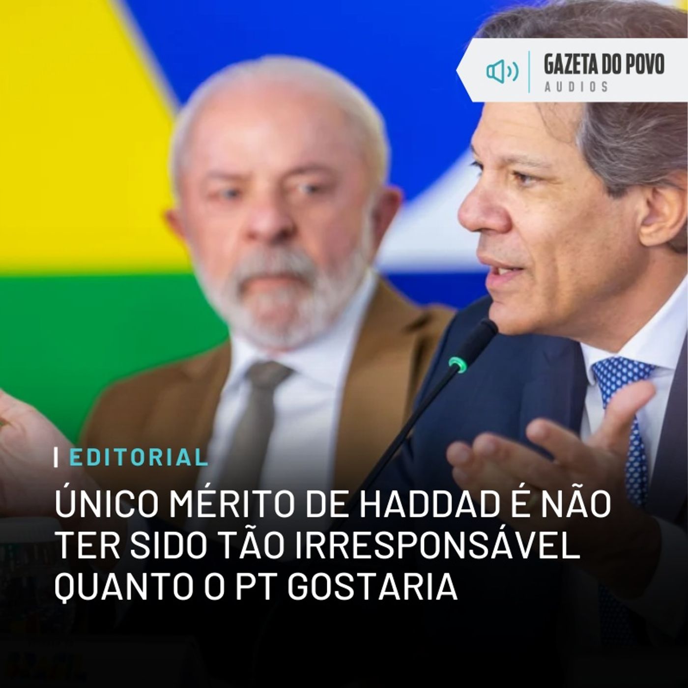 Editorial: Único mérito de Haddad é não ter sido tão irresponsável quanto o PT gostaria
