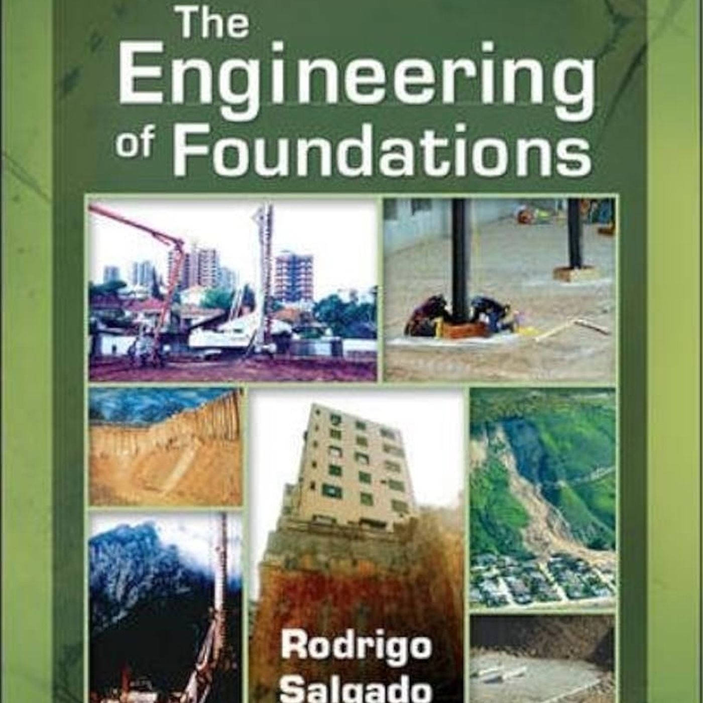 The Engineering of Foundations