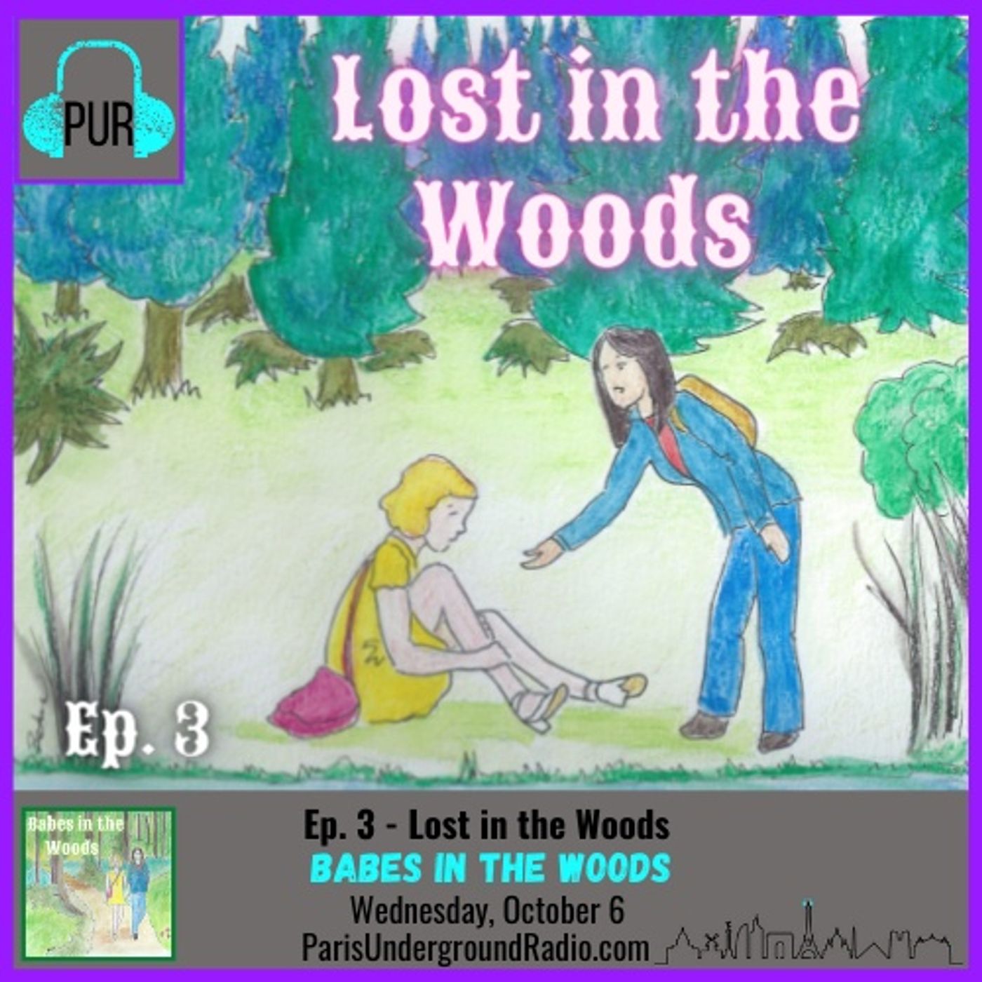 Ep 3 - Lost in the Woods