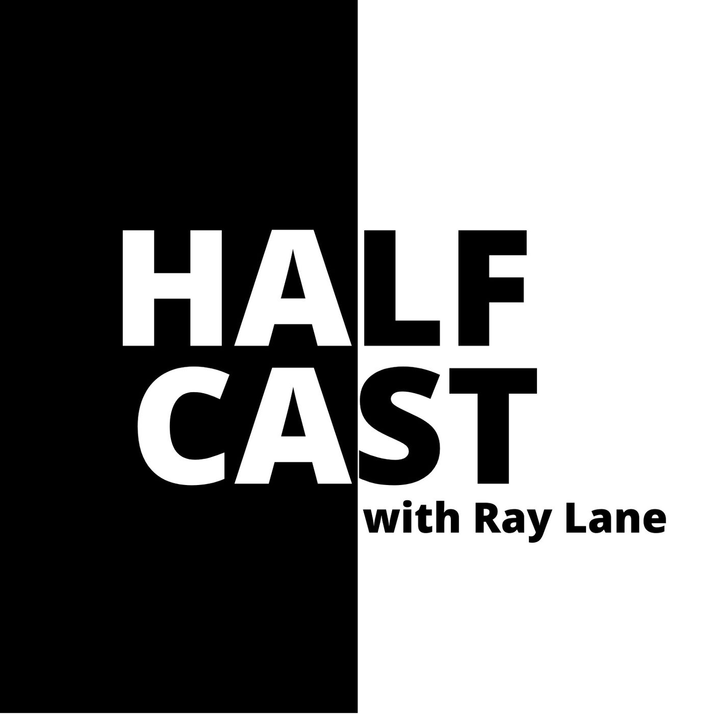 Half Cast
