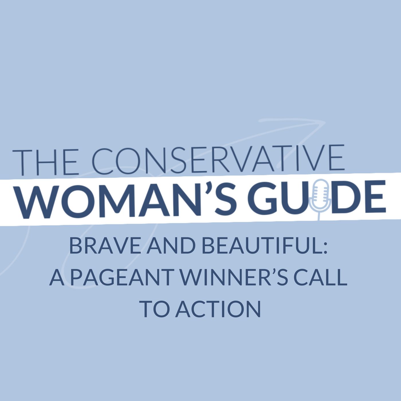 Brave and Beautiful: A Pageant Winner’s Call to Action