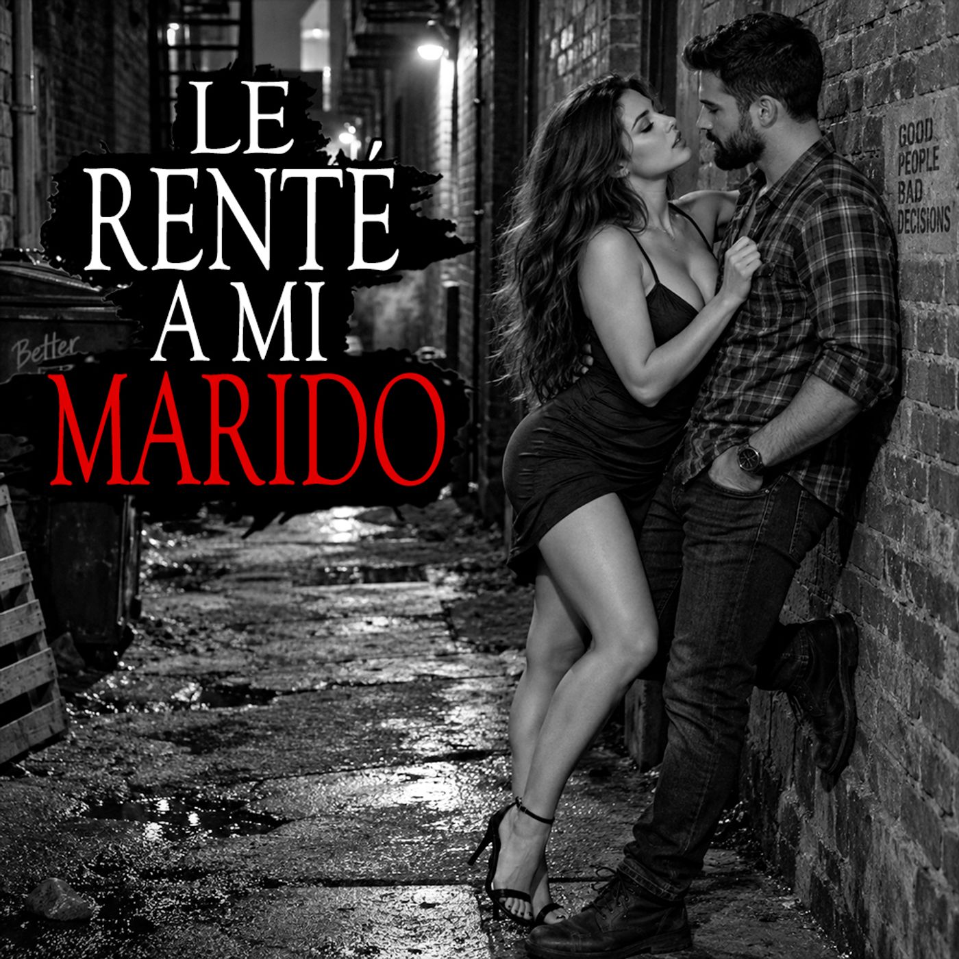 LE RENTÉ A MI ESPOSO A MI AMIGA (HISTORIAS Y RELATOS DE BRUJERIA) episode artwork