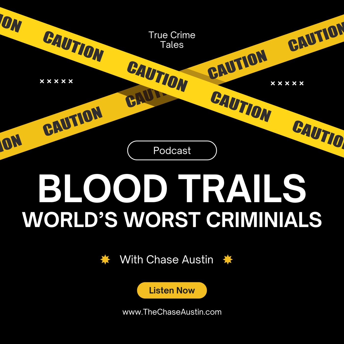Blood Trails: World's Worst Criminals podcast artwork