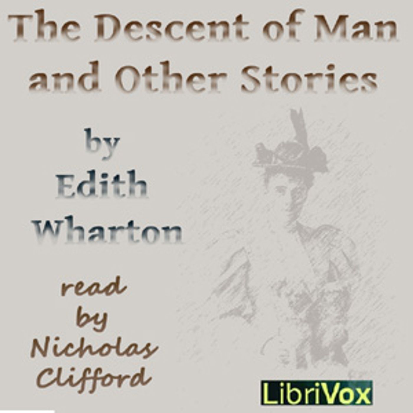 Edith Wharton - The Descent of Man and Other Stories podcast artwork